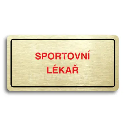 Piktogram "SPORTOVNÍ LÉKAŘ" - zlatá tabulka - barevný tisk