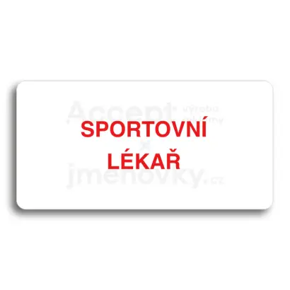 Piktogram "SPORTOVNÍ LÉKAŘ" - bílá tabulka - barevný tisk bez rámečku