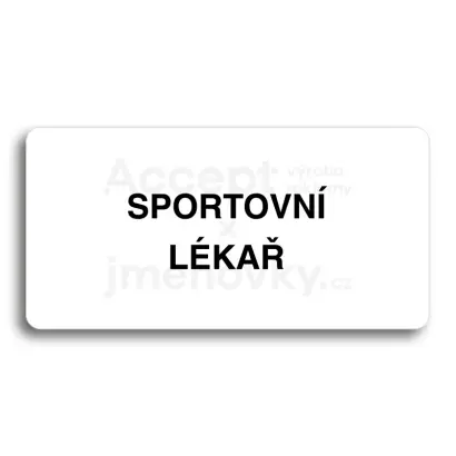 Piktogram "SPORTOVNÍ LÉKAŘ" - bílá tabulka - černý tisk bez rámečku