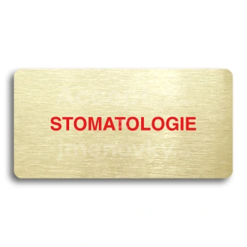 Piktogram "STOMATOLOGIE" - zlatá tabulka - barevný tisk bez rámečku