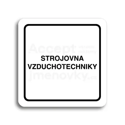 Piktogram "strojovna vzduchotechniky II" - bílá tabulka - černý tisk
