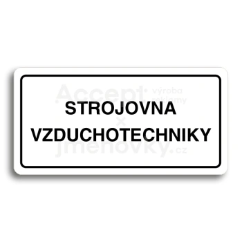 Piktogram "STROJOVNA VZDUCHOTECHNIKY" - bílá tabulka - černý tisk