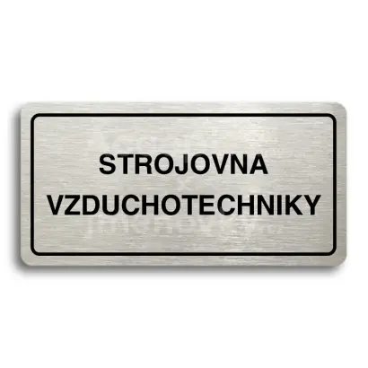 Piktogram "STROJOVNA VZDUCHOTECHNIKY" - stříbrná tabulka - černý tisk