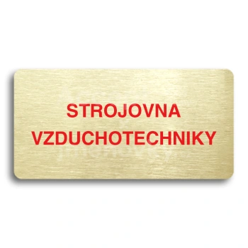 Piktogram "STROJOVNA VZDUCHOTECHNIKY" - zlatá tabulka - barevný tisk bez rámečku