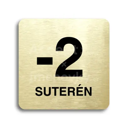 Piktogram "suterén" - zlatá tabulka - černý tisk bez rámečku