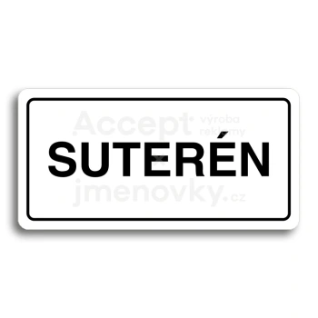 Piktogram "SUTERÉN" - bílá tabulka - černý tisk