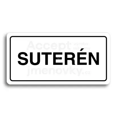 Piktogram "SUTERÉN" - bílá tabulka - černý tisk