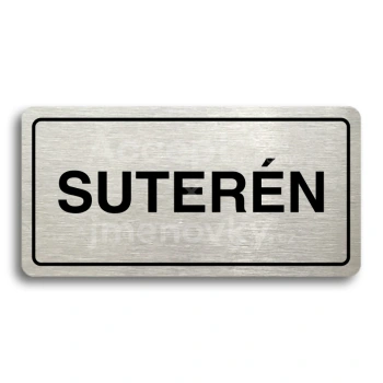 Piktogram "SUTERÉN" - stříbrná tabulka - černý tisk