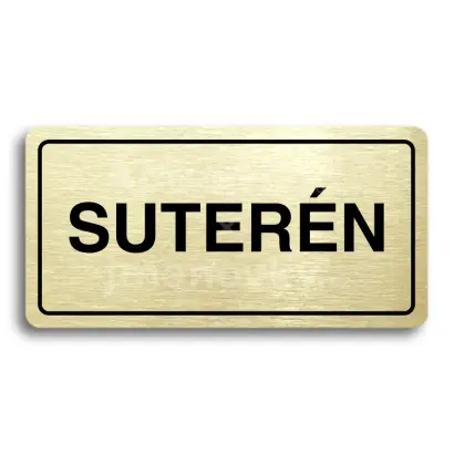 Piktogram "SUTERÉN" - zlatá tabulka - černý tisk