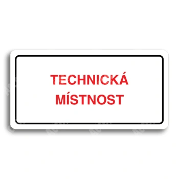 Piktogram "TECHNICKÁ MÍSTNOST" - bílá tabulka - barevný tisk