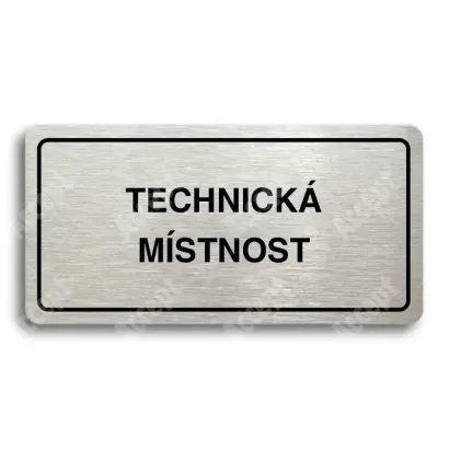 Piktogram "TECHNICKÁ MÍSTNOST" - stříbrná tabulka - černý tisk
