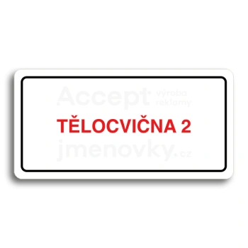 Piktogram "TĚLOCVIČNA 2" - bílá tabulka - barevný tisk