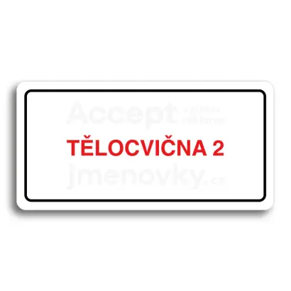 Piktogram "TĚLOCVIČNA 2" - bílá tabulka - barevný tisk