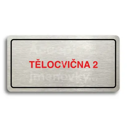 Piktogram "TĚLOCVIČNA 2" - stříbrná tabulka - barevný tisk