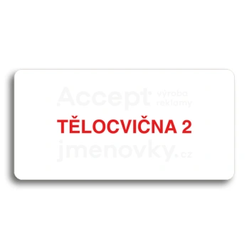 Piktogram "TĚLOCVIČNA 2" - bílá tabulka - barevný tisk bez rámečku