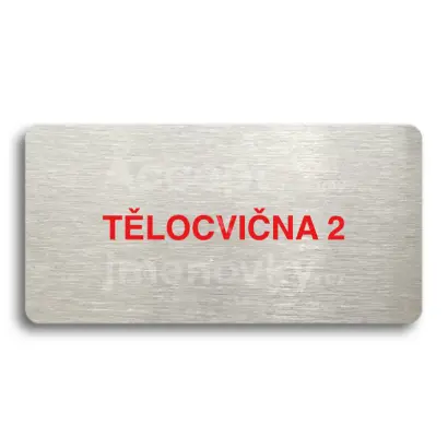 Piktogram "TĚLOCVIČNA 2" - stříbrná tabulka - barevný tisk bez rámečku