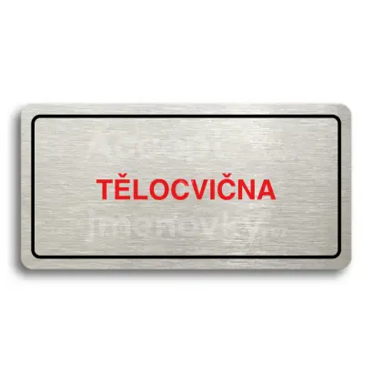 Piktogram "TĚLOCVIČNA" - stříbrná tabulka - barevný tisk