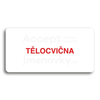 Piktogram "TĚLOCVIČNA" - bílá tabulka - barevný tisk bez rámečku