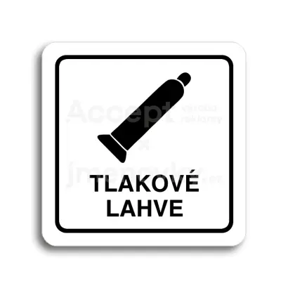 Piktogram "tlakové lahve" - bílá tabulka - černý tisk