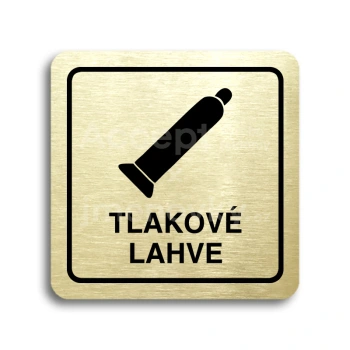 Piktogram "tlakové lahve" - zlatá tabulka - černý tisk