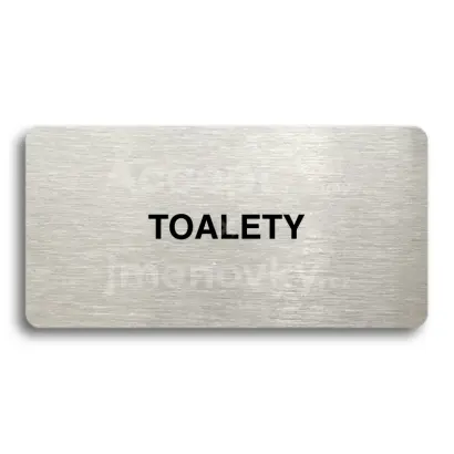 Piktogram "TOALETY" - stříbrná tabulka - černý tisk bez rámečku