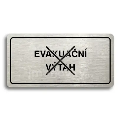 Piktogram "TOTO NENÍ EVAKUAČNÍ VÝTAH" - stříbrná tabulka - černý tisk