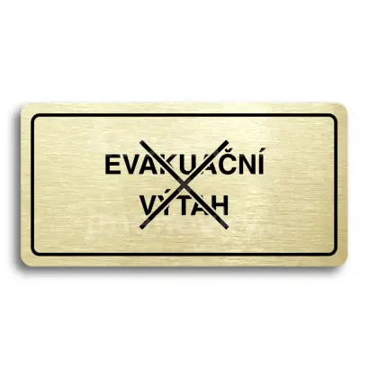 Piktogram "TOTO NENÍ EVAKUAČNÍ VÝTAH" - zlatá tabulka - černý tisk