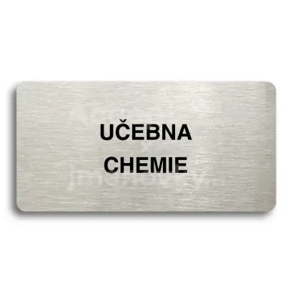 Piktogram "UČEBNA CHEMIE" - stříbrná tabulka - černý tisk bez rámečku