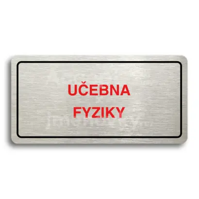 Piktogram "UČEBNA FYZIKY" - stříbrná tabulka - barevný tisk