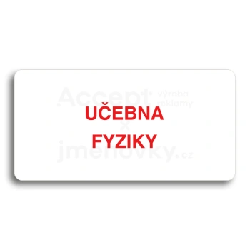 Piktogram "UČEBNA FYZIKY" - bílá tabulka - barevný tisk bez rámečku