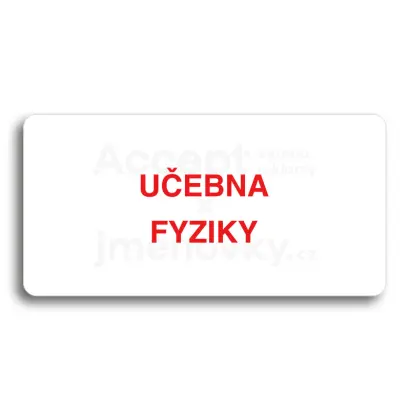 Piktogram "UČEBNA FYZIKY" - bílá tabulka - barevný tisk bez rámečku