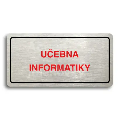 Piktogram "UČEBNA INFORMATIKY" - stříbrná tabulka - barevný tisk