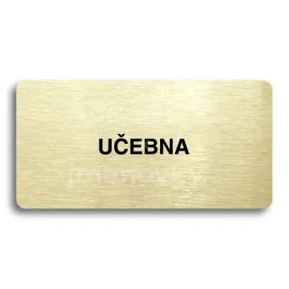 Piktogram "UČEBNA" - zlatá tabulka - černý tisk bez rámečku