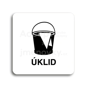 Piktogram "úklid" - bílá tabulka - černý tisk bez rámečku