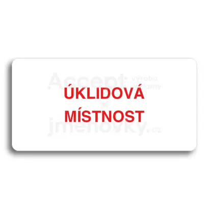 Piktogram "ÚKLIDOVÁ MÍSTNOST" - bílá tabulka - barevný tisk bez rámečku