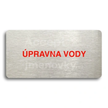 Piktogram "ÚPRAVNA VODY" - stříbrná tabulka - barevný tisk bez rámečku