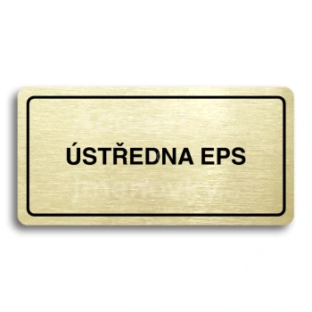 Piktogram "ÚSTŘEDNA EPS" - zlatá tabulka - černý tisk