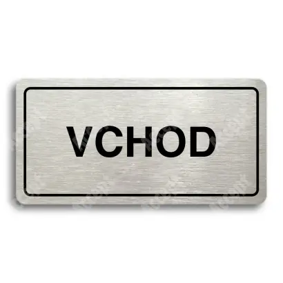 Piktogram "VCHOD" - stříbrná tabulka - černý tisk