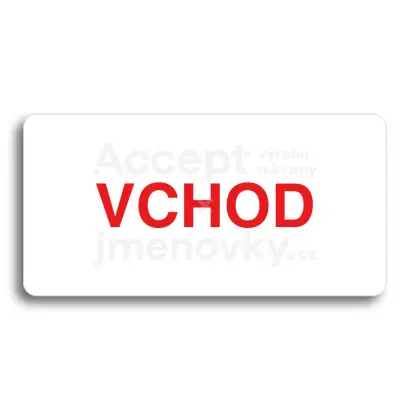 Piktogram "VCHOD" - bílá tabulka - barevný tisk bez rámečku