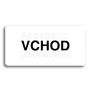 Piktogram "VCHOD" - bílá tabulka - černý tisk bez rámečku