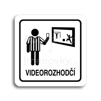 Piktogram "videorozhodčí II" - bílá tabulka - černý tisk