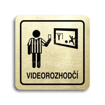 Piktogram "videorozhodčí II" - zlatá tabulka - černý tisk