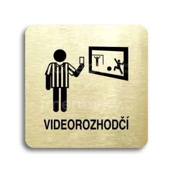 Piktogram "videorozhodčí II" - zlatá tabulka - černý tisk bez rámečku