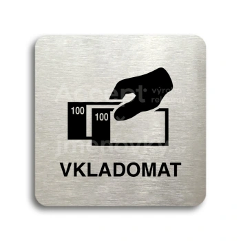 Piktogram "vkladomat" - stříbrná tabulka - černý tisk bez rámečku