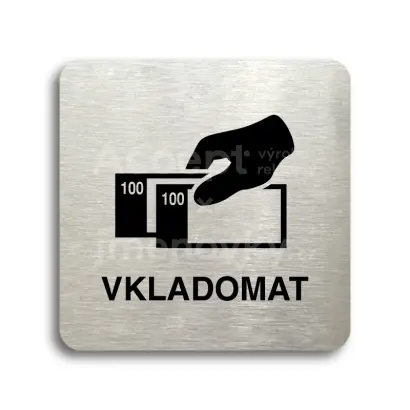 Piktogram "vkladomat" - stříbrná tabulka - černý tisk bez rámečku