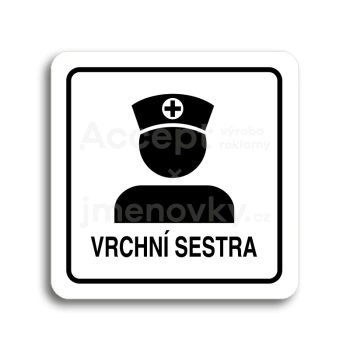 Piktogram "vrchní sestra II" - bílá tabulka - černý tisk