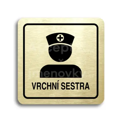 Piktogram "vrchní sestra II" - zlatá tabulka - černý tisk