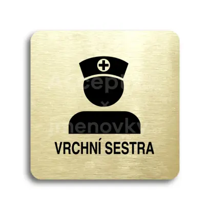 Piktogram "vrchní sestra II" - zlatá tabulka - černý tisk bez rámečku