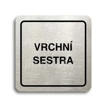 Piktogram "vrchní sestra" - stříbrná tabulka - černý tisk