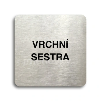 Piktogram "vrchní sestra" - stříbrná tabulka - černý tisk bez rámečku